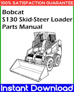 bobcat loaders models skid steer s130|bobcat s130 manual.